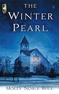 The Winter Pearl (Steeple Hill Women's Fiction #16)