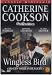 The Wingless Bird ( Catherine Cookson's The Wingless Bird ) [ NON-USA FORMAT, PAL, Reg.2 Import - Netherlands ]