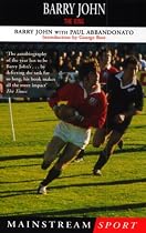 Barry John: The King (Mainstream sport)
