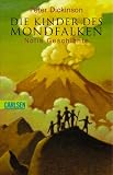 Die Kinder des Mondfalken, Band 2: Die Kinder des Mondfalken: Nolis Geschichte: BD 2 - Peter Dickinson