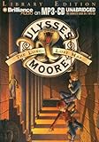 Ulysses Moore: The Long-Lost Map (Ulysses Moore)