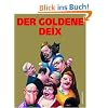 Der goldene Deix: Arbeiten von 2000 bis 2008
