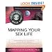 Mapping Your Sex Life: Understanding Your Approach to Passion, Trust & Intimacy (Astrology Made Easy)