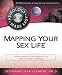 Book Mapping Your Sex Life: Understanding Your Approach to Passion, Trust & Intimacy (Astrology Mage Easy)