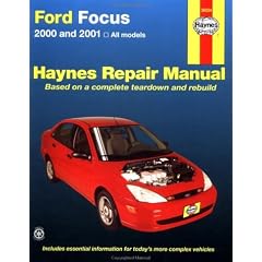 Haynes 2000 and 2001 Ford Focus Repair Manual (Hayne's Automotive Repair Manual)