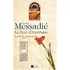 Jeanne de l'Estoille, tome 3 : La Fleur d'Am�rique