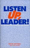 Listen Up, Leader!