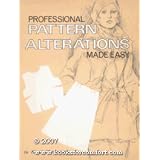 Professional Pattern Alterations Made Easy