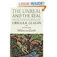 The Unreal and the Real: Selected Stories Volume One: Where on Earth