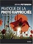 Pratique de la photo rapproch�e