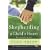 SHEPHERDING A CHILDS HEART