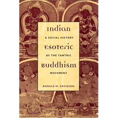 Indian Esoteric Buddhism: A Social History of the Tantric Movement