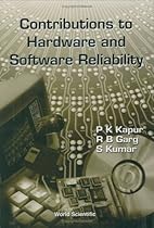 Contributions to Hardwave and Software Reliability (Series on Quality, Reliability and Engineering Statistics) Contributions to Hardwave and Software Reliability (Series on Quality, Reliability and Engineering Statistics)