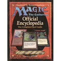 Magic the Gathering: Official Encyclopedia : The Complete Card Guide