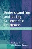 Understanding and Using Scientific Evidence: How to Critically Evaluate Data