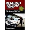 Imaging Russia 2000: Film and Facts