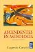 Book Ascendentes en astrologia. Segunda parte (Pronostico Mayor)