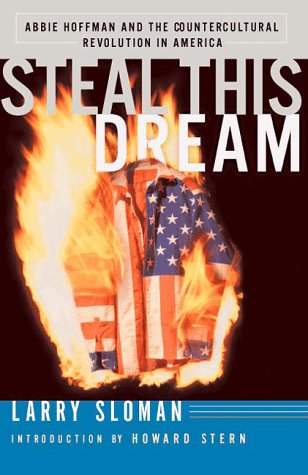 Steal This Dream: Abbie Hoffman & the Countercultural REvolustion in America under Activism in The Books Store
