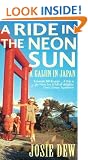 A Ride in the Neon Sun: A Gaijin in Japan