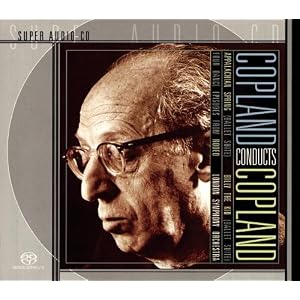 Copland Conducts Copland [SACD]