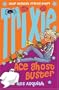 Trixie Ace Ghost Buster