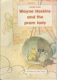 Wayne Hoskins and the pram lady