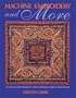 Machine Embroidery and More