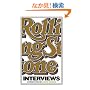 The Rolling Stone Interviews