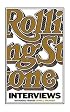The Rolling Stone Interviews