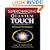 Supercharging Quantum Touch: Advanced Techniques