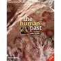 The Human Past: World Prehistory & the Development of Human Societies
