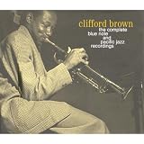 The Complete Blue Note & Pacific Jazz Recordings
