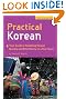 Practical Korean: Your Guide to Speaking Korean Quickly and Effortlessly in a Few Hours (Tuttle Language Library)