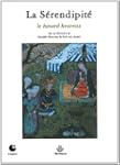 La S�rendipit� : Le hasard heureux
