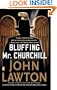 Bluffing Mr. Churchill (Frederick Troy Novels)