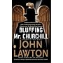 Bluffing Mr. Churchill (Frederick Troy Novels)