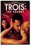 Trois: The Escort