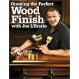 Creating the Perfect Wood Finish with Joe L Erario (Popular Woodworking) by Joe L'Erario