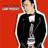 Back to Mine - Liam Howlett: Compiled By Liam Howlett