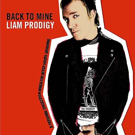 CD-Charts  Third Party New : Back to Mine - Liam Howlett: Compiled By Liam Howlett