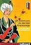 Les aventures du dernier Abencerage