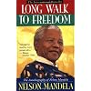 Long Walk to Freedom: The Autobiography of Nelson Mandela Tag: The International Bestseller