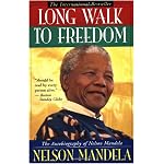 Long Walk to Freedom: The Autobiography of Nelson Mandela Tag: The International Bestseller book cover