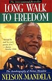 Long Walk to Freedom: The Autobiography of Nelson Mandela Tag: The International Bestseller