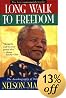 Long Walk to Freedom: The Autobiography of Nelson Mandela Tag: The International Bestseller