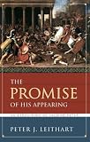  : The Promise Of His Appearing: An Exposition Of Second Peter