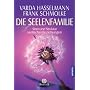 Die Seelenfamilie: Sinn und Struktur seelischer Be&hellip von Varda Hasselmann