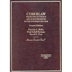 Cyberlaw: Problems of Policy and Jurisprudence in the Information Age (American Casebook)