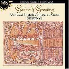 Gabriel's Greeting: Medieval English Christmas Music