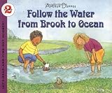 Follow the Water from Brook to Ocean (Let's Read-&-find-out Science) by Dorros, Arthur (2001) Paperback